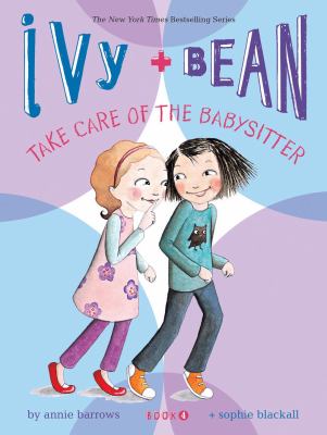 Ivy + Bean take care of the babysitter