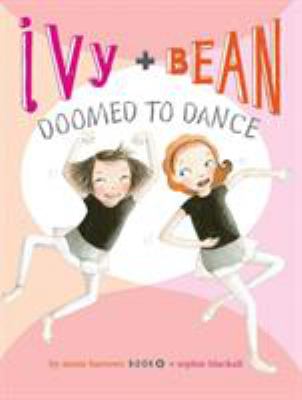 Ivy + Bean doomed to dance