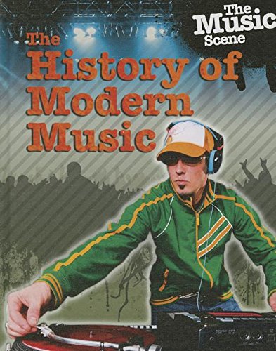 The history of modern music